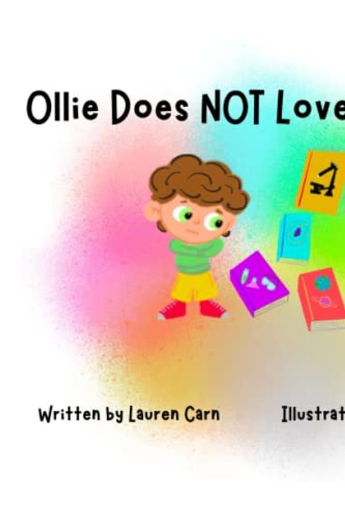 Cover Art for 9798375670294, Ollie Does NOT Love Science by Carn, Lauren E