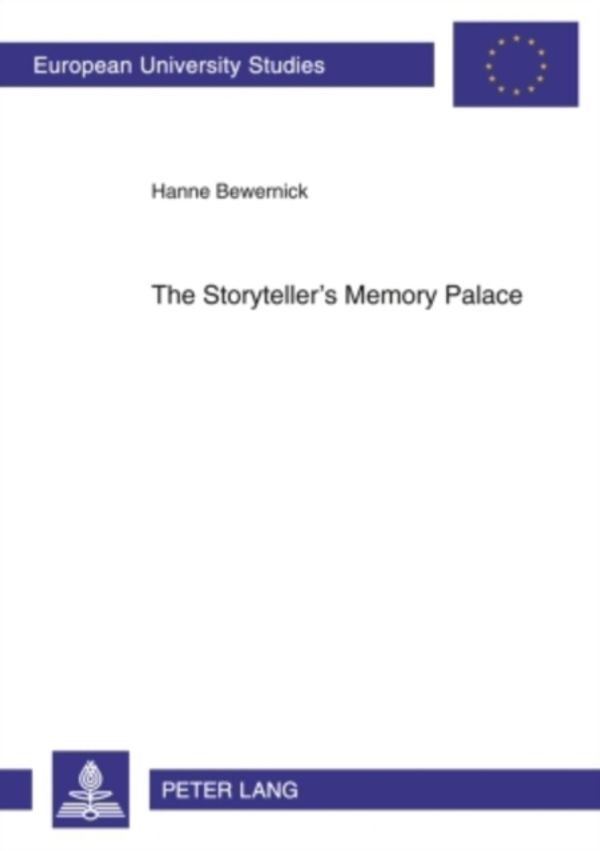Cover Art for 9783631604700, The Storyteller's Memory Palace by Hanne Bewernick