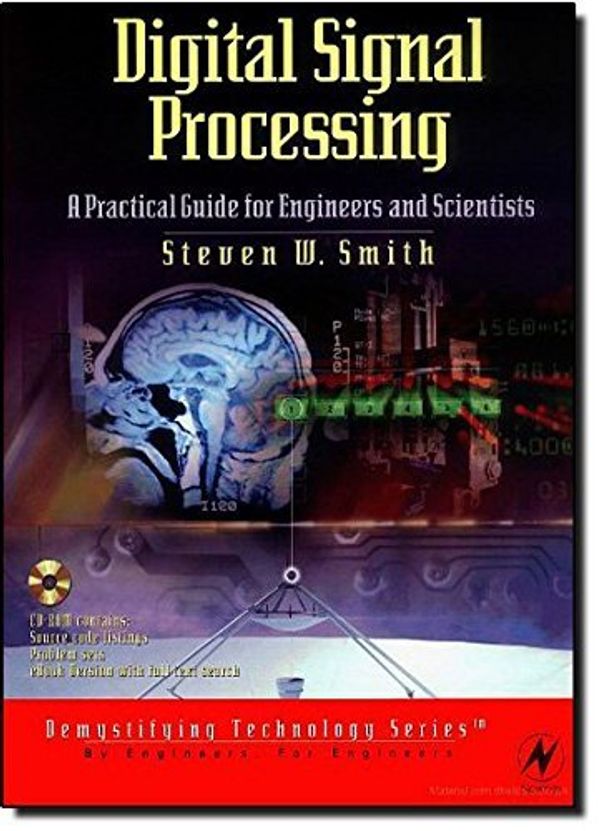 Cover Art for B01K2RPFSW, Digital Signal Processing: A Practical Guide for Engineers and Scientists by Steven Smith (2002-11-06) by 