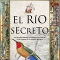 Cover Art for 9788492801497, El rio secreto / The Secret River by Kate Grenville