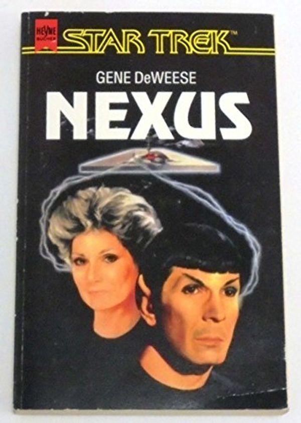 Cover Art for 9783453066007, Nexus. Star Trek. Roman. by DeWeese, Gene: