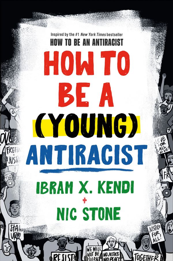 Cover Art for 9780593529232, How to Be a (Young) Antiracist by Ibram X. Kendi