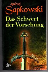 Cover Art for 9783423210690, Das Schwert der Vorsehung by Andrzei Sapkowski