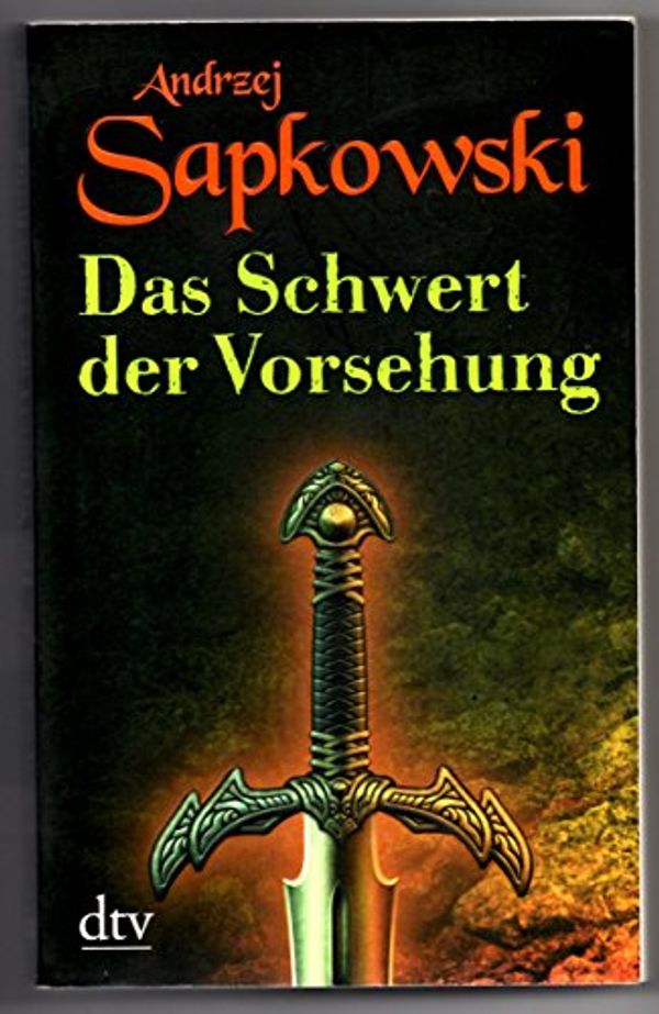 Cover Art for 9783423210690, Das Schwert der Vorsehung by Andrzei Sapkowski