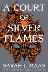 Cover Art for 9781526602305, A Court of Silver Flames by Sarah J. Maas