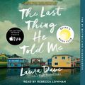Cover Art for 9781797123196, The Last Thing He Told Me by Laura Dave, Rebecca Lowman