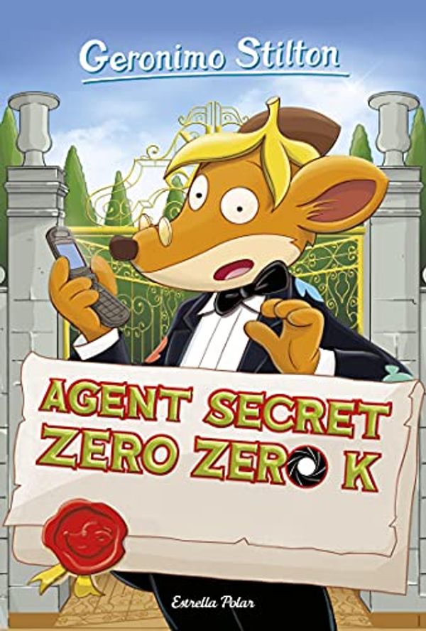 Cover Art for B00FAMK5ZI, Agent secret Zero Zero K (GERONIMO STILTON. ELS GROCS Book 177) (Catalan Edition) by Geronimo Stilton
