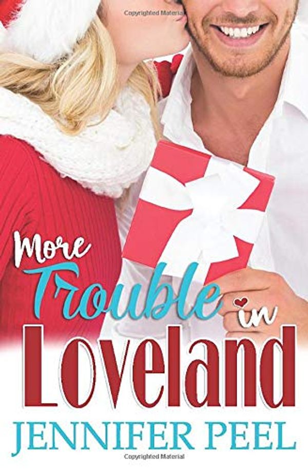 Cover Art for 9781702184014, More Trouble in Loveland by Jennifer Peel