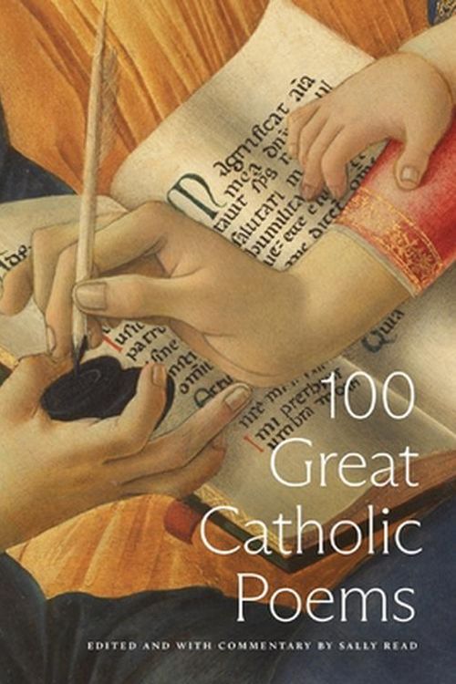 Cover Art for 9781685780746, 100 Great Catholic Poems by Word On Fire