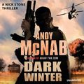 Cover Art for 9781473510685, Dark Winter: (Nick Stone Book 6) by Andy McNab