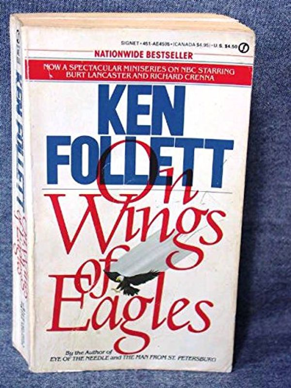 Cover Art for 9780451145055, Follett Ken : on Wings of Eagles by Ken Follett