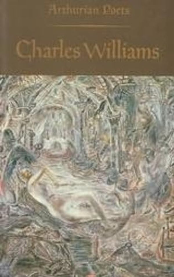 Cover Art for 9780851152912, Charles Williams by David Llewellyn Dodds