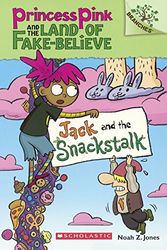 Cover Art for 9780606380690, Jack and the Snackstalk by Noah Jones