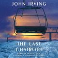 Cover Art for B09TTN2YJR, The Last Chairlift by John Irving
