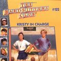 Cover Art for 9780590500647, The Babysitters Club 122: Kristy in Charge by Ann M. Martin