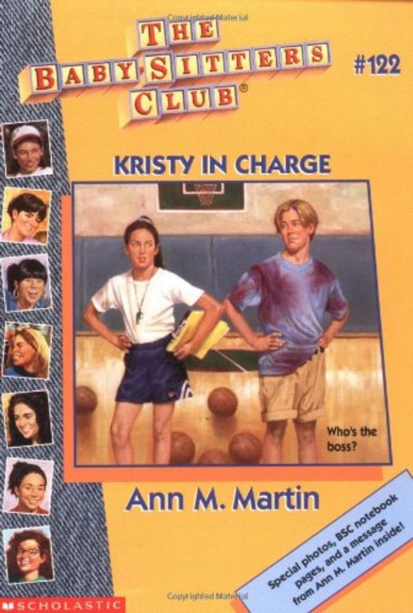 Cover Art for 9780590500647, The Babysitters Club 122: Kristy in Charge by Ann M. Martin