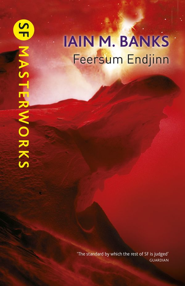 Cover Art for 9781473202511, SF Masterworks Feersum Endjinn by Iain M. Banks