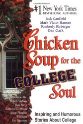 Cover Art for 9781558747036, Chicken Soup for the College Soul: Inspiring and Humorous Stories for College Students by Jack Canfield