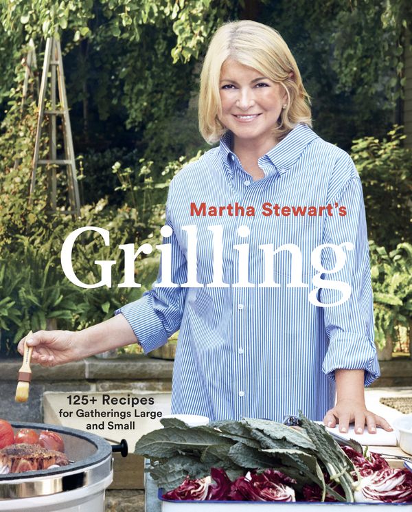 Cover Art for 9781524763374, Martha Stewart's Grilling: 125+ Recipes for Gatherings Large and Small by Editors Of martha stewart Livi