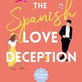 Cover Art for 9788381352062, The Spanish Love Deception by Elena Armas