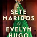 Cover Art for B091NCHDJ8, Os Sete Maridos de Evelyn Hugo (Portuguese Edition) by Jenkins Reid, Taylor