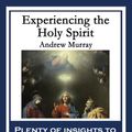Cover Art for 9781633844797, Experiencing the Holy Spirit by Andrew Murray