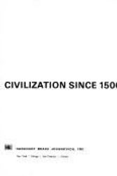 Cover Art for 9780155952607, Western Civilization Since 1500 by Joseph R. Strayer