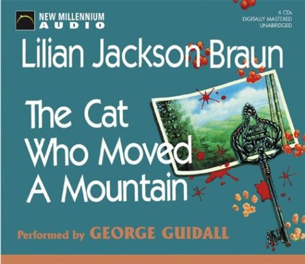 Cover Art for 9781590074893, The Cat Who Moved a Mountain by Lilian Jackson Braun