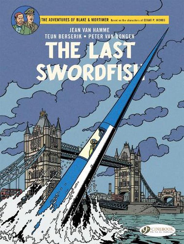 Cover Art for 9781800440494, The Last Swordfish (Volume 28) (Blake & Mortimer, 28) by Jean Van Hamme