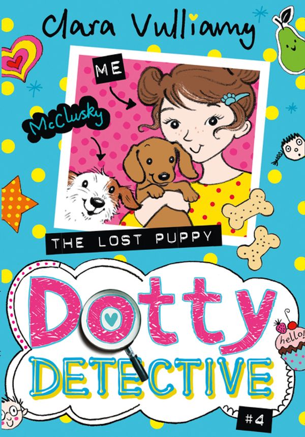 Cover Art for 9780008282455, The Lost Puppy (Dotty Detective, Book 4) by Clara Vulliamy