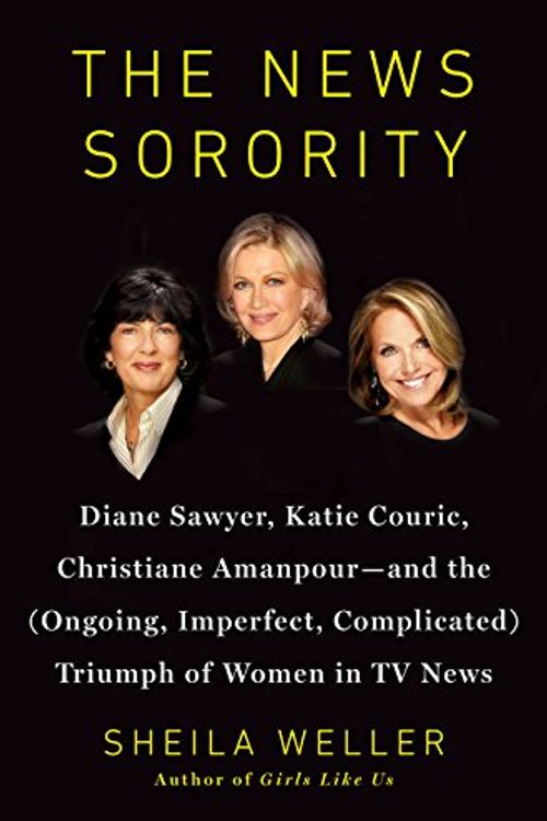 Cover Art for 9781594204272, The News Sorority by Sheila Weller