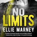 Cover Art for 9780648088509, No Limits by Ellie Marney