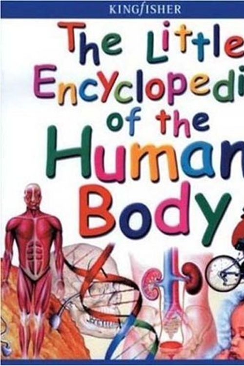 Cover Art for 9780753454237, The little encyclopedia of the human body by Richard Walker