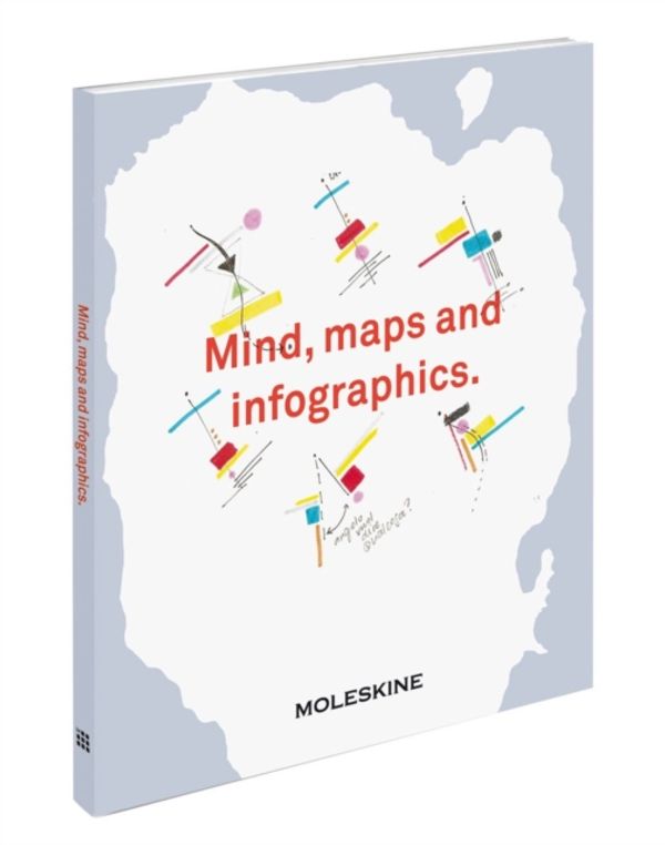 Cover Art for 9788867325726, Maps, Mind and Inforgraphics (The Naked Notebooks) by Moleskine