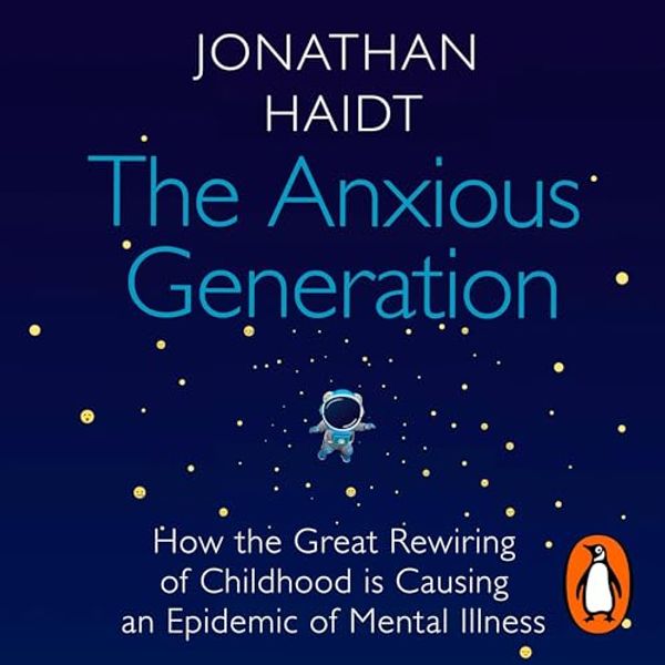 Cover Art for B0CMV8G5QD, The Anxious Generation by Jonathan Haidt