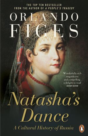 Cover Art for 9780140297966, Natasha's Dance by Orlando Figes