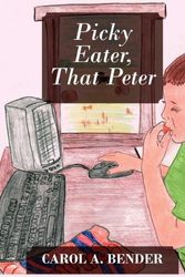 Cover Art for 9781432770556, Picky Eater, That Peter by Carol A. Bender