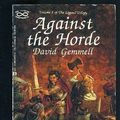Cover Art for 9780441009954, Against the Horde by David Gemmell
