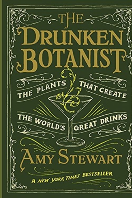 Cover Art for 9781616200466, The Drunken Botanist by Amy Stewart