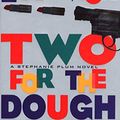 Cover Art for B000FC0VZW, Two for the Dough (Stephanie Plum, No. 2): A Stephanie Plum Novel by Janet Evanovich
