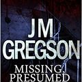 Cover Art for B00OK7PB94, Missing, Presumed Dead by J.M. Gregson