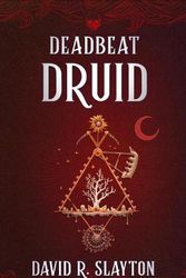 Cover Art for 9798200953967, Deadbeat Druid (The Adam Binder Novels) (Large Print): 3 by David R. Slayton
