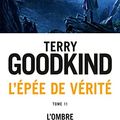 Cover Art for 9791028106492, EPEE DE VERITE by Terry Goodkind