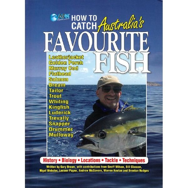 Cover Art for 9781865132549, How To Catch Australia's Favourite FishAFN Technical by Gary Brown