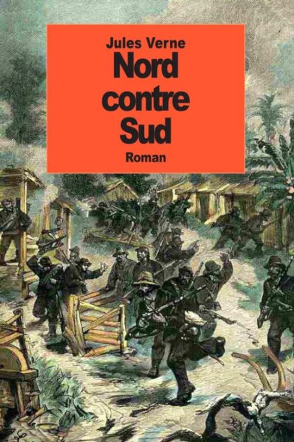 Cover Art for 9781511672771, Nord contre sud by JULES VERNE