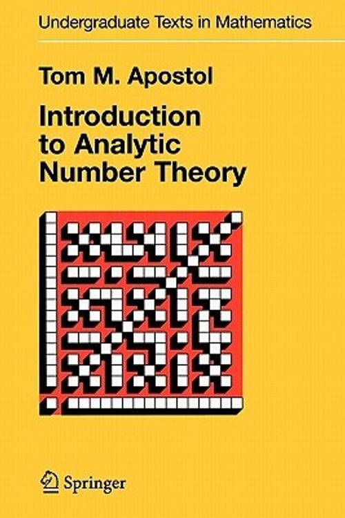 Cover Art for 9781441928054, Introduction to Analytic Number Theory by Tom M. Apostol