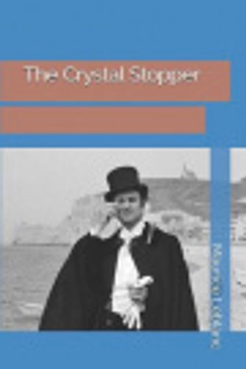 Cover Art for 9781076123626, The Crystal Stopper by Maurice LeBlanc