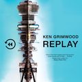Cover Art for 9781473227897, Replay by Ken Grimwood