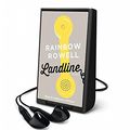 Cover Art for 9781427255198, Landline by Rainbow Rowell