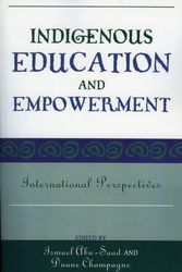 Cover Art for 9780759108950, Indigenous Education and Empowerment by Ismael Abu-Saad, Duane Champagne